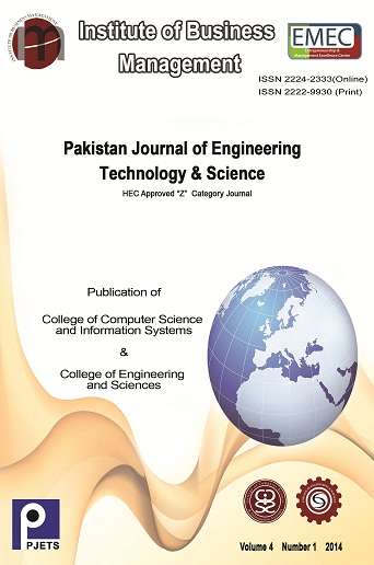 					View Vol. 4 No. 1 (2014): Pakistan Journal of Engineering, Technology & Science
				