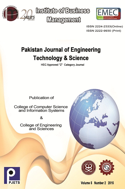 					View Vol. 5 No. 2 (2015): Pakistan Journal of Engineering, Technology & Science
				
